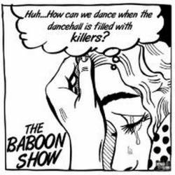 The Baboon Show : Dancehall Killers